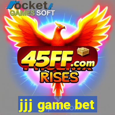 jjj game bet